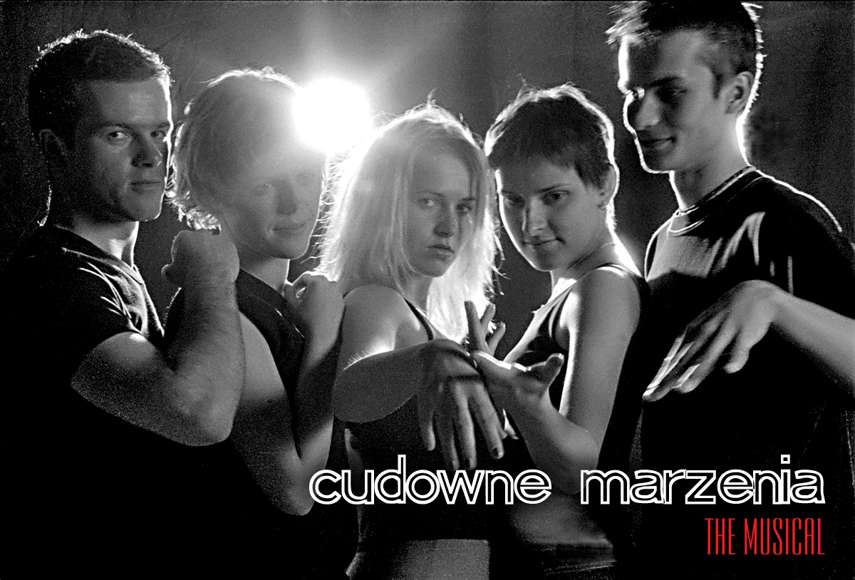 Cudowne Marzenia - The Musical